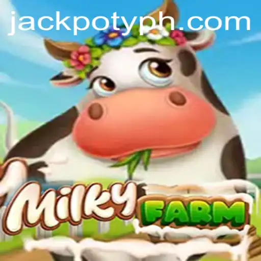MilkyFarm: A Deep Dive into the Whimsical World of Farming and Jackpoty Adventures